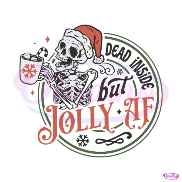 dead-inside-but-jolly-af-santa-skeleton-christmas-svg-file