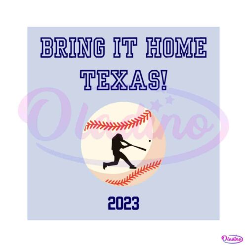 bring-it-home-texas-rangers-baseball-2023-svg-download