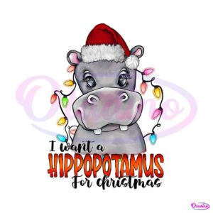 i-want-a-hippopotamus-for-christmas-png-sublimation