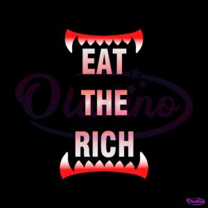 eat-the-rich-strike-teeth-svg-graphic-design-file