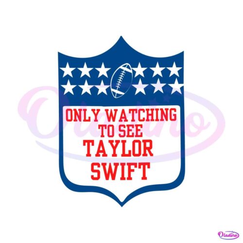 only-watching-to-see-taylor-swift-svg-cutting-digital-file