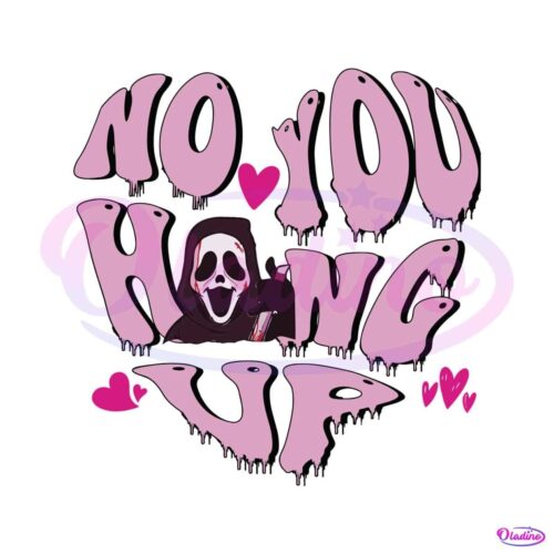 no-you-hang-up-ghost-scream-movie-svg-download-file