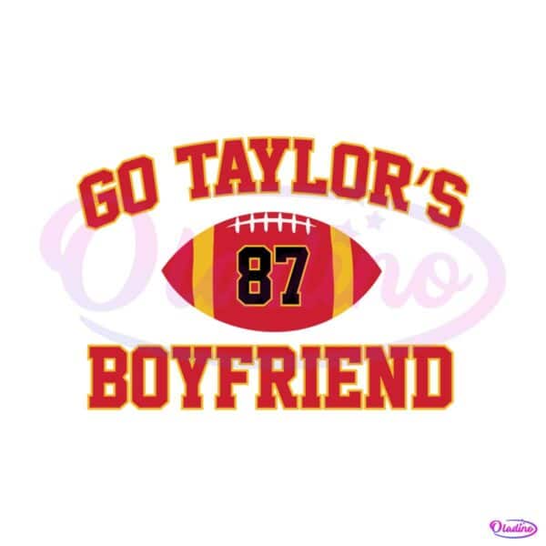 go-taylors-boyfriend-kansas-city-football-svg-digital-file