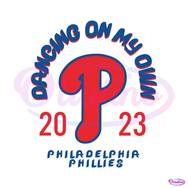 mlb-philadelphia-baseball-dancing-my-own-2023-svg-file