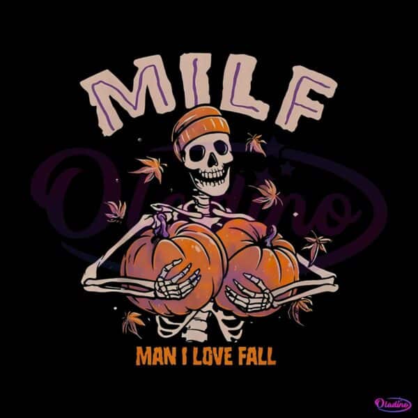 skeleton-pumpkin-milf-man-i-love-fall-png-download