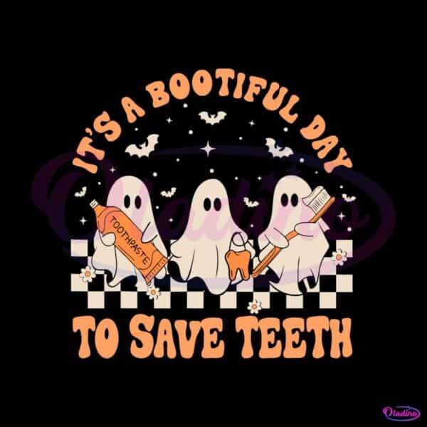 its-a-bootiful-day-to-save-teeth-svg-cutting-digital-file