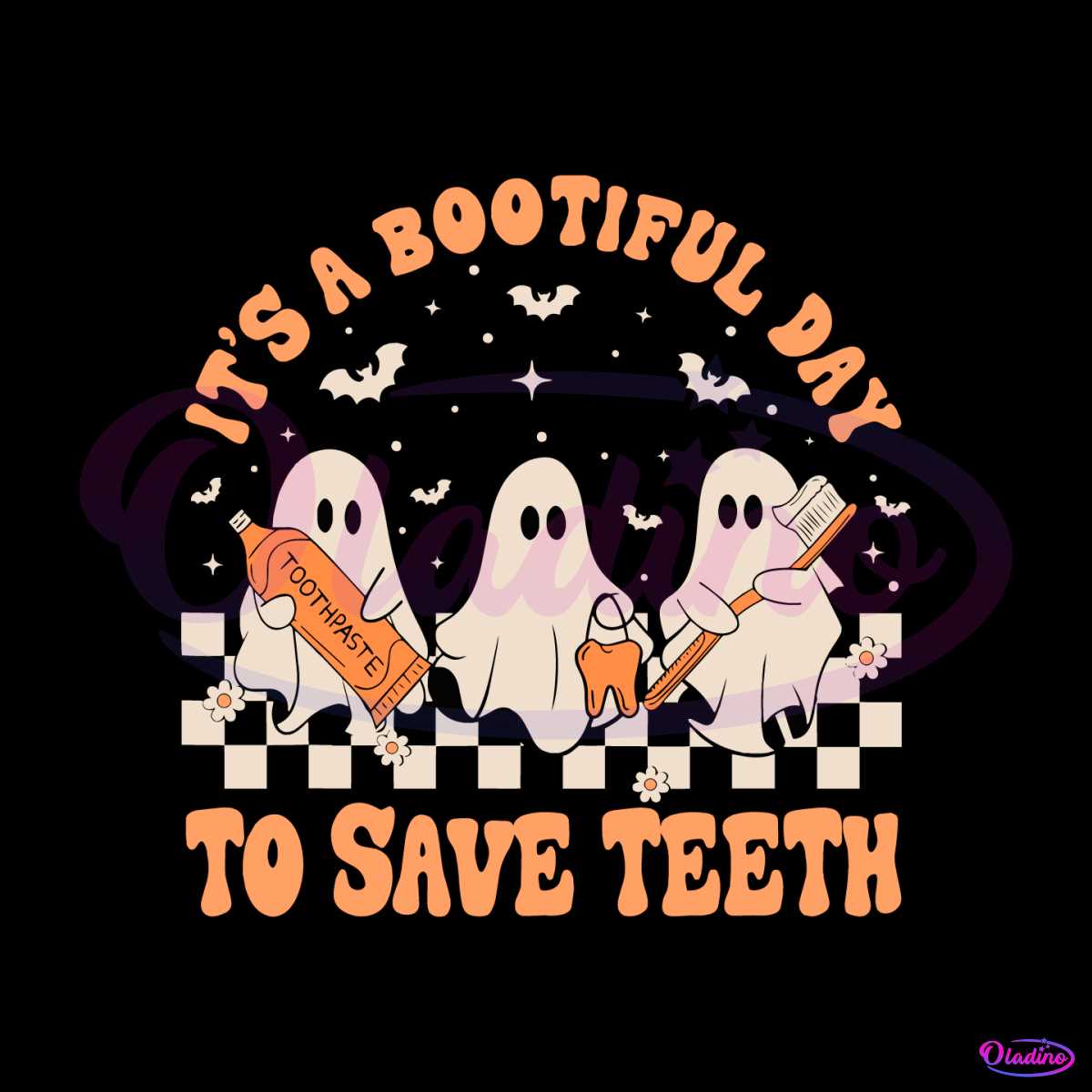 Its A Bootiful Day To Save Teeth SVG Cutting Digital File