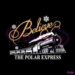 retro-train-believe-the-polar-express-svg-digital-cricut-file