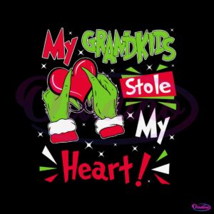 my-grandkids-stole-my-heart-grinch-hand-svg-cricut-files