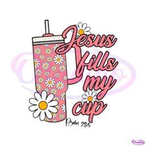 groovy-jesus-fills-my-cup-svg-cutting-digital-file