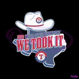 texas-rangers-2023-world-series-champions-we-took-it-svg