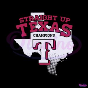 straight-up-texas-rangers-champions-svg-file-for-cricut