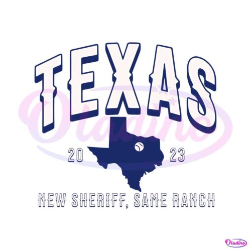 texas-rangers-baseball-2023-new-sheriff-same-ranch-svg-file