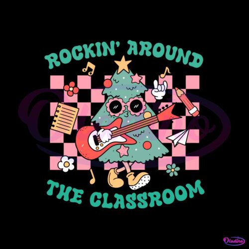 funny-rockin-around-the-classroom-christmas-tree-svg-file