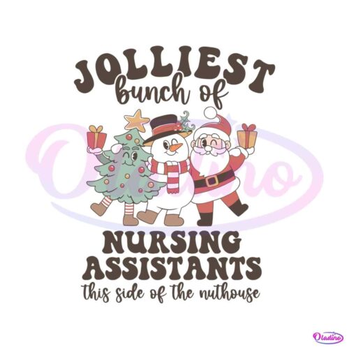 jolliest-bunch-of-nursing-assistant-svg