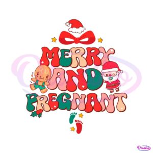 merry-and-pregnant-funny-pregnancy-reveal-svg-cricut-files