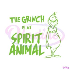 the-grinch-is-my-spirit-animal-svg-graphic-design-file