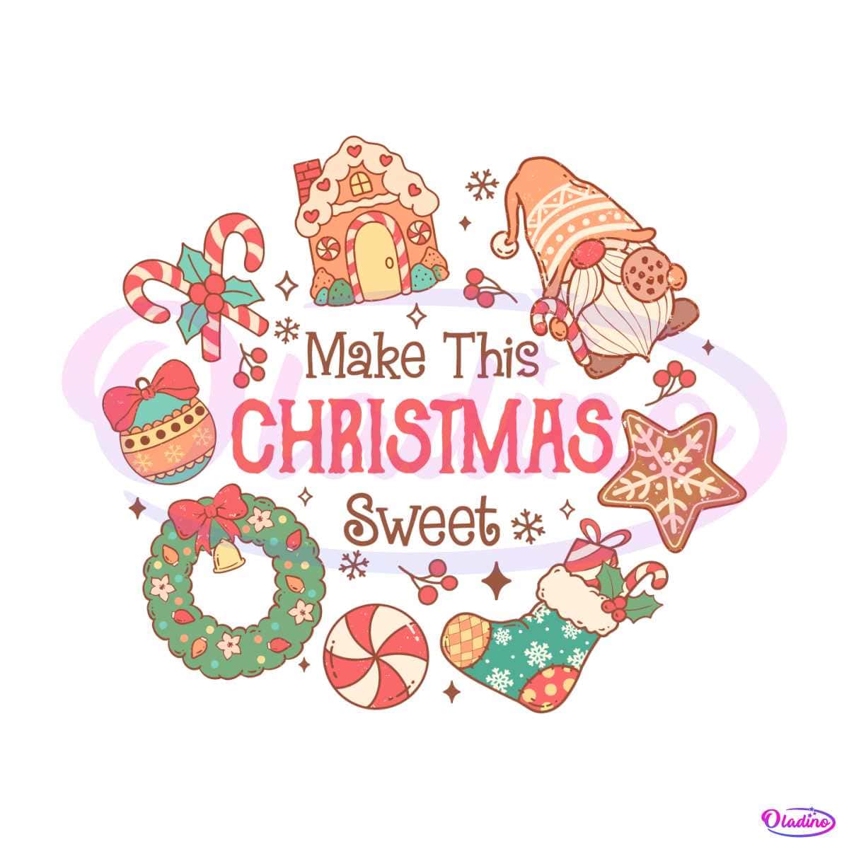 Have a Sweet Christmas SVG File