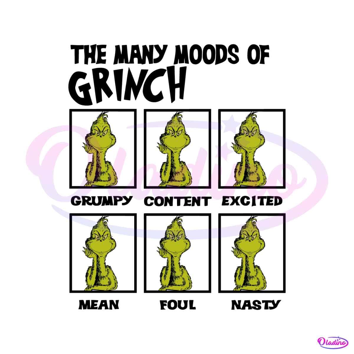 The Many Moods Of Grinch SVG Cutting Digital File