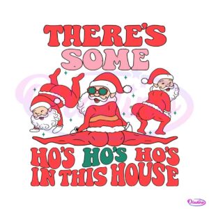 santa-theres-some-hos-in-this-house-svg-for-cricut-files