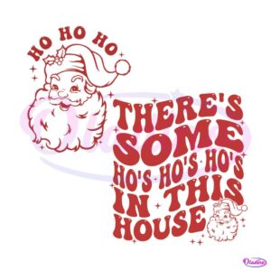 funny-christmas-some-ho-ho-ho-in-this-house-svg-file