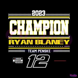 2023-champion-ryan-blaney-team-penske-nascar-svg-file