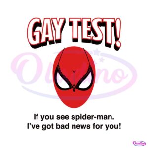 funny-gay-test-if-you-see-spiderman-svg-file-for-cricut