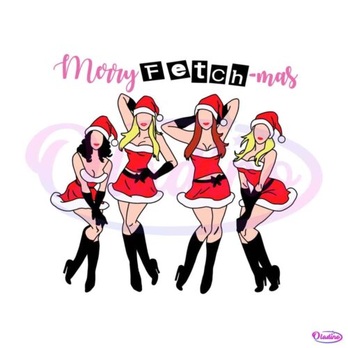 merry-fetchmas-funny-mean-girl-svg-cutting-digital-file