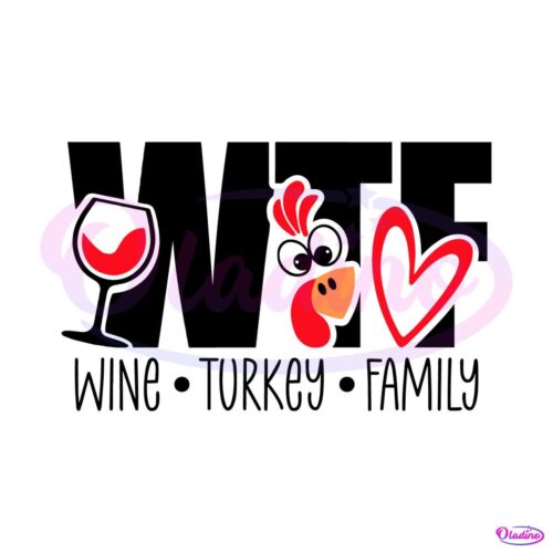 vintage-thanksgiving-wtf-wine-turkey-family-svg-file