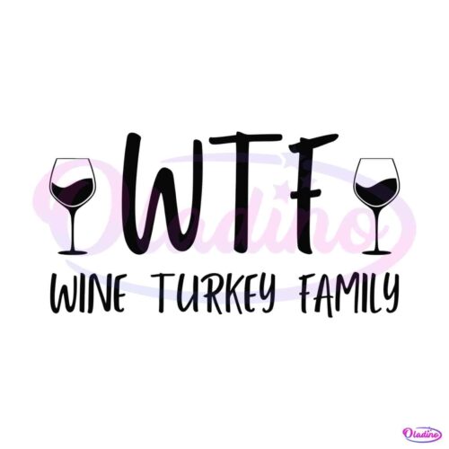 retro-wtf-wine-turkey-family-thanksgiving-svg-download