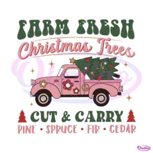 farm-fresh-christmas-tree-cut-and-carry-svg-digital-file