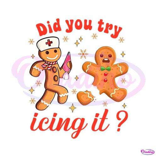 school-nurse-christmas-did-you-try-icing-it-png-download