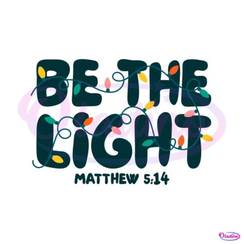 retro-be-the-light-matthew-christmas-lights-svg-download