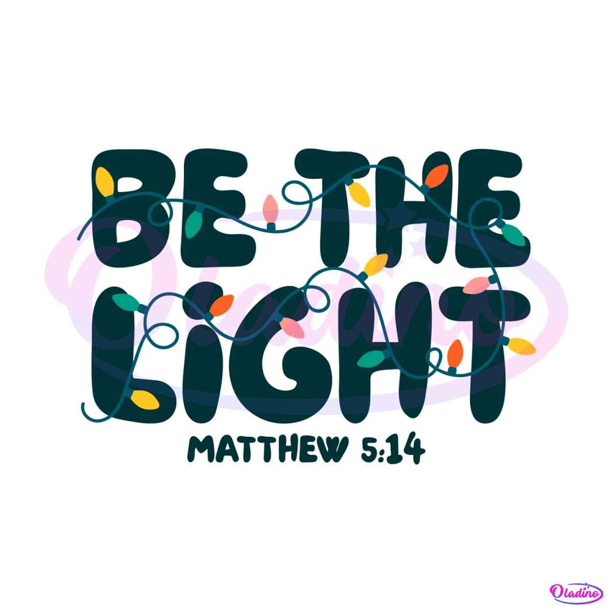 Retro Be The Light Matthew Christmas Lights SVG Download