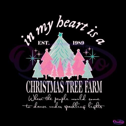 in-my-heart-is-a-christmas-tree-farm-svg-for-cricut-files