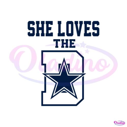 she-loves-the-dallas-cowboys-nfl-team-svg-cricut-files