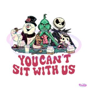 you-cant-sit-with-us-frosty-and-friends-svg-for-cricut-files