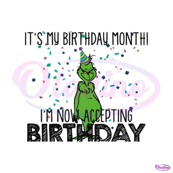 its-my-birthday-month-im-now-accepting-birthday-svg-file