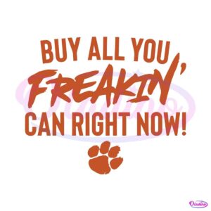 ncaa-clemson-tigers-football-buy-all-you-can-right-now-svg