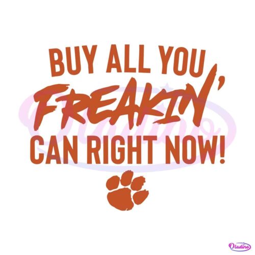 ncaa-clemson-tigers-football-buy-all-you-can-right-now-svg