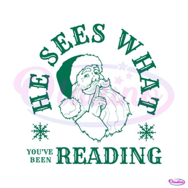 he-sees-what-you-have-been-reading-svg-digital-cricut-file