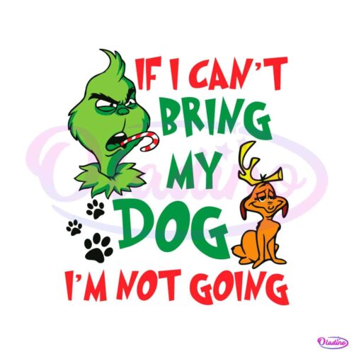 funny-if-i-cant-bring-my-dog-im-not-going-svg-cricut-files