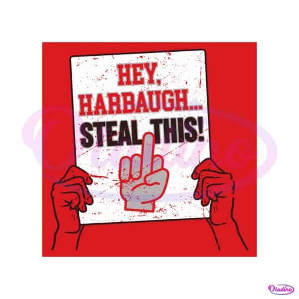 hey-harbaugh-steal-this-middle-finger-ncaa-svg-file