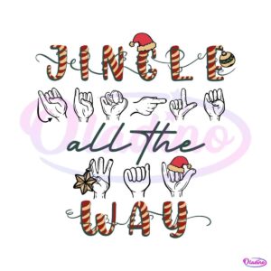 asl-jingle-all-the-way-fingerspelling-svg-digital-cricut-file