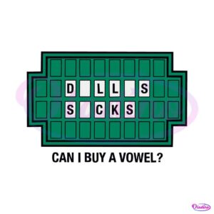 nfl-dallas-sucks-can-i-buy-a-vowel-svg-graphic-design-file