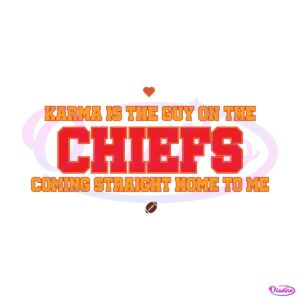 karma-is-the-guy-on-the-chiefs-taylors-boyfriend-svg-file