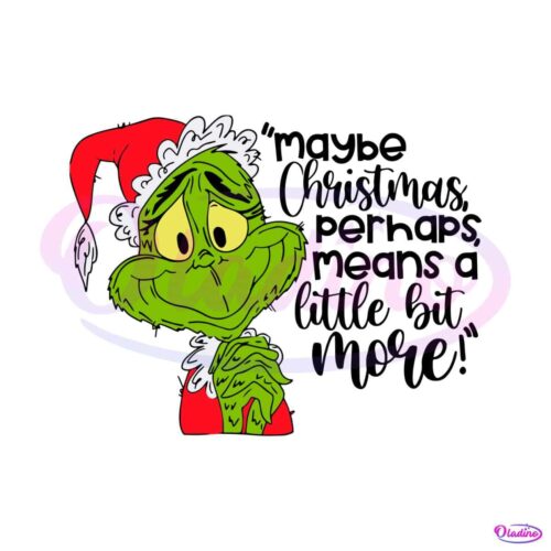 maybe-christmas-perhaps-grinchmas-svg-for-cricut-files