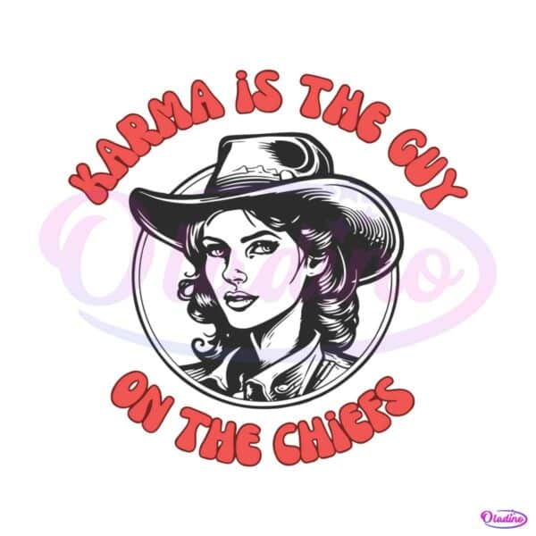 karma-is-the-guy-on-the-chiefs-taylor-travis-svg-cricut-files