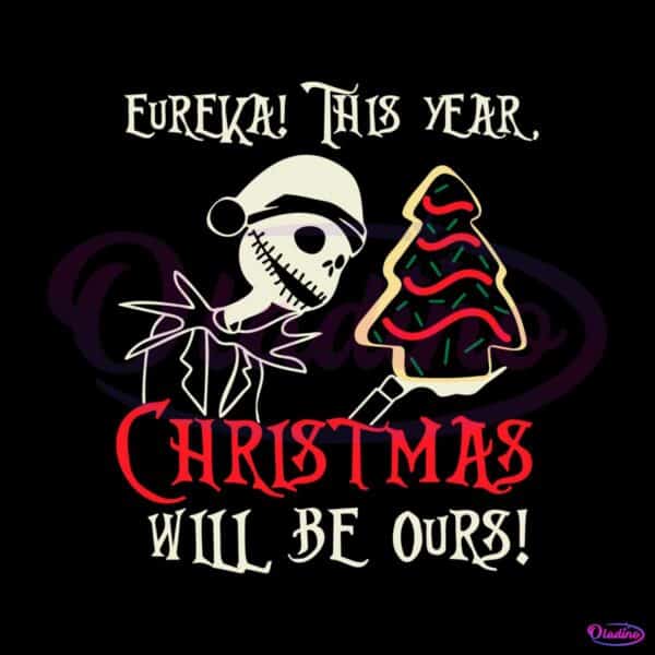 eureka-this-year-christmas-will-be-ours-svg-for-cricut-files