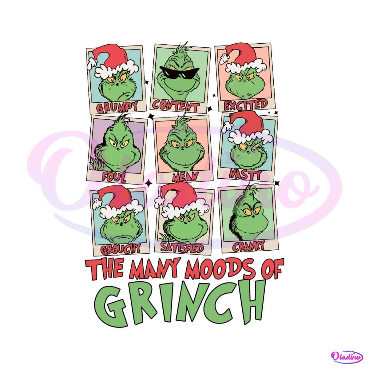 Funny The Many Moods Of Grinch SVG Digital Cutting File